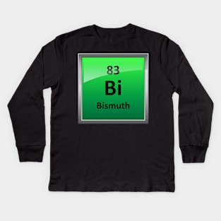 Bismuth Periodic Table Element Symbol Kids Long Sleeve T-Shirt